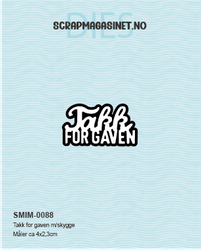Takk for gaven m/skygge