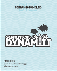 Sammen er vi dynamitt m/skygge