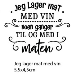 Clearstamp - Jeg lager mat med vin