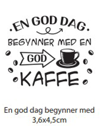Clearstamp - En god dag begynner med en god kaffe