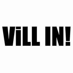 VILL IN! Dekal