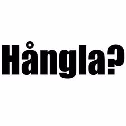 Hångla ?