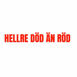 Hellre död än röd