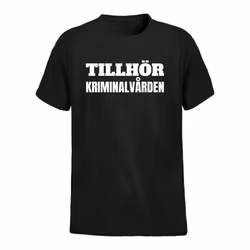 TILLHÖR KRIMINALVÅRDEN T-shirt