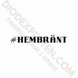 #HEMBRÄNT Dekal