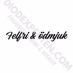 Felfri & ödmjuk Dekal