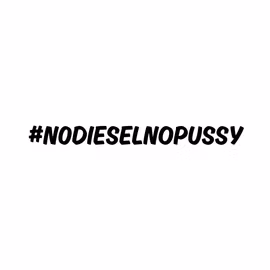 #nodieselnopossy Dekal