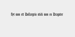 flyt som ett Dollargrin stick som en Dragster 114x8 SVART