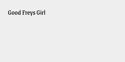 Good Freys Girl  45x9 SVART