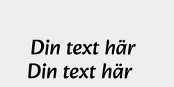 Din text här 41x18 SVART SVART