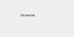 Din text här 14x3 SVART