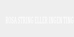 ROSA STRING ELLER INGEN TING 85x15 VIT