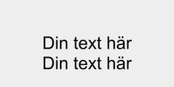 Din text här 41x18 SVART SVART