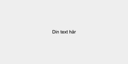 Din text här 41x9 SVART