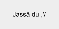 Jasså du  40x9 SVART