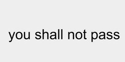 you shall not pass 64x9 SVART
