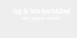 Jag är inte bortskämd 45x11 VIT VIT