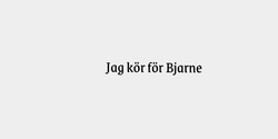 Jag kör för Bjarne 25x5 SVART