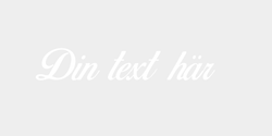 Din text här 37x9 VIT
