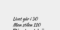 Livet går i 30Men stilen 110 41x23 SVART SVART