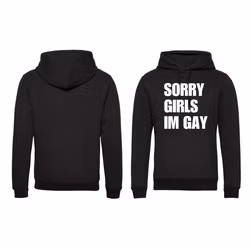 Sorry girls im Gay