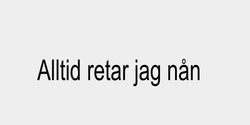 Alltid retar jag nån 47x10 SVART