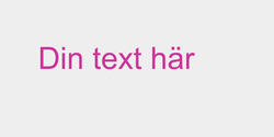 Din text här 41x9 ROSA