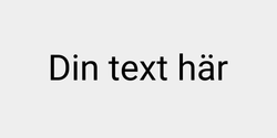 Din text här 41x9 SVART