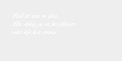 Livet är som en dörrLita aldrig på en ko eftersomsolen inte kan simma 20x7 VIT