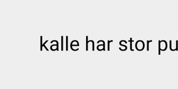 kalle har stor pung  68x9 SVART