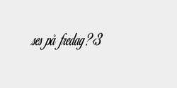 ses på fredag3 29x8 SVART