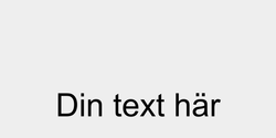 Din text här 41x9 SVART