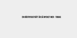 En högtryckstvätt är så mycket mer Tobias 113x9 SVART