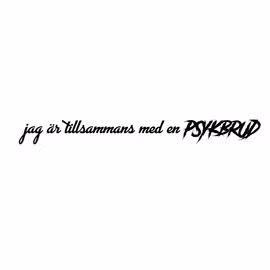 Jag är tillsammans med en psykbrud