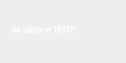 nu vältor vi TÖST 38x6 VIT