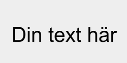 Din text här 60x14 SVART