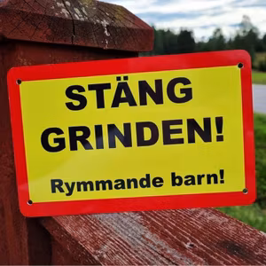 Skylt: Stäng Grinden
