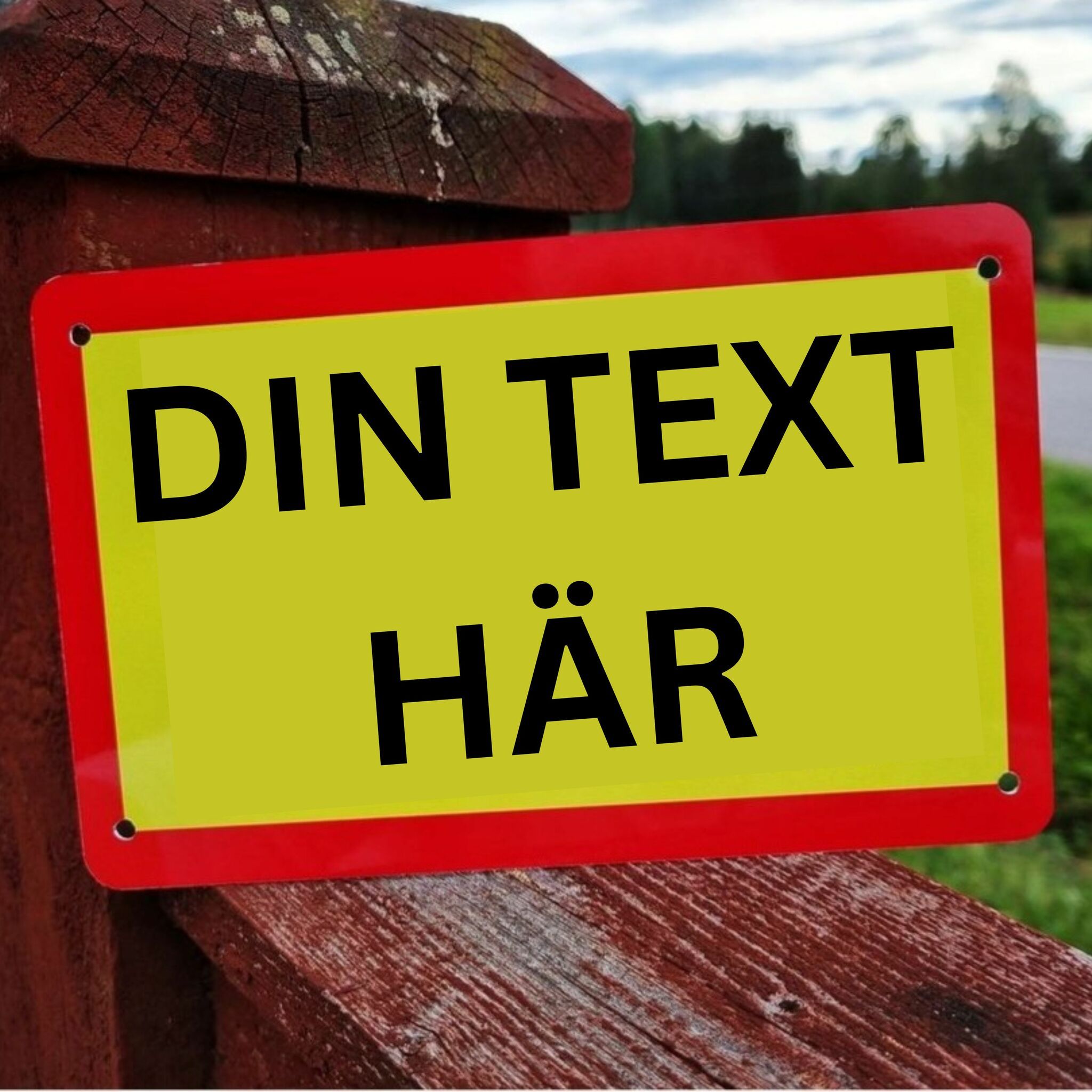 Skylt: Personlig text