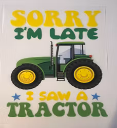 Sorry I am late, tractor DTF