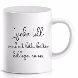 Mugg till kollegan