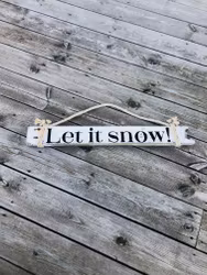 Let it snow! - vit skylt av drivved