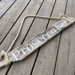 Prosecco bar - skylt av drivved