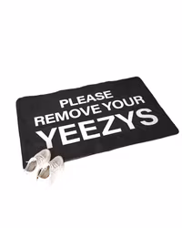 ”Please remove your yeezys”
