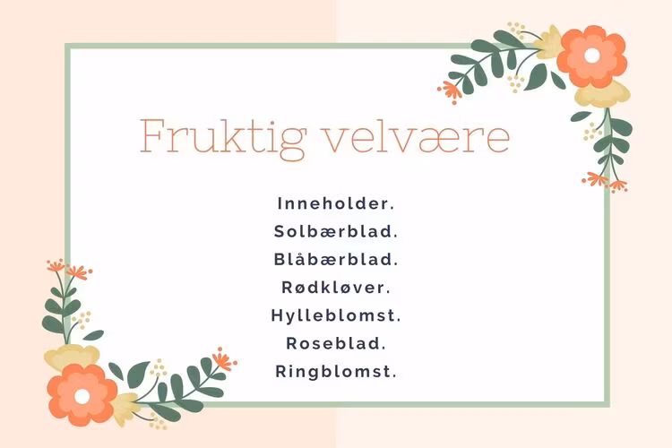 Fruktig velvære te.