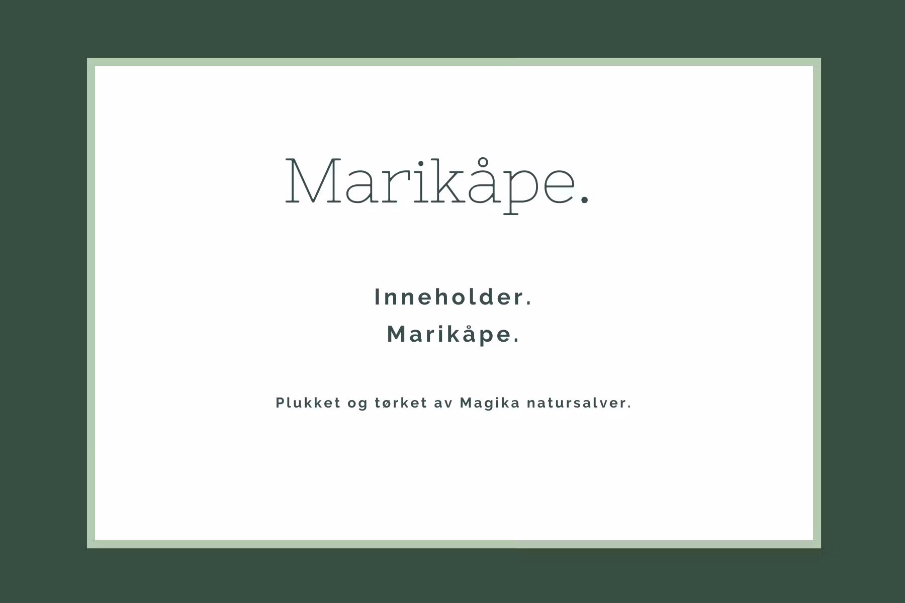 Marikåpe te.