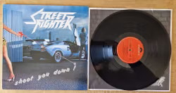 Street Fighter, Shoot you down. Vinyl LP