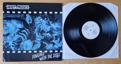Holy Moses, Finished with the dogs. Vinyl LP