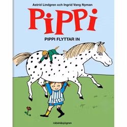 Pippi Flyttar In - Bilderbok av Astrid Lindgren Pippi Långstrump