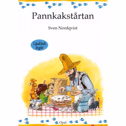 Pannkakstårtan - Bilderbok av Sven Nordqvist (Ljudbok Ingår) Pettson och Findus