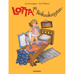 Lotta På Bråkmakargatan - Bilderbok av Astrid Lindgren